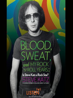 cover image of Blood, Sweat and My Rock 'n' Roll Years